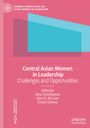 : Central Asian Women in Leadership, Buch