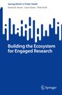 Emma R. Dorris: Building the Ecosystem for Engaged Research, Buch