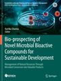 Titel: Bio-prospecting of Novel Microbial Bioactive Compounds for Sustainable Development. Reagenzglas und Petrischale.