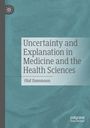 "Uncertainty and Explanation in Medicine and the Health Sciences" von Olaf Dammann, blau-graue Textur im Hintergrund.