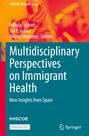 : Multidisciplinary Perspectives on Immigrant Health, Buch