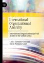 "International Organizational Anarchy" von Laura Zamudio-González und David Arellano-Gault. Abstrakte, bunte Hintergründe.