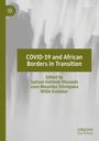 "COVID-19 and African Borders in Transition," herausgegeben von Samuel Kehinde Okunade u.a.; Hintergrund zeigt verschwommene Silhouetten.