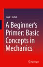 Tarek I. Zohdi: A Beginner's Primer: Basic Concepts in Mechanics, Buch