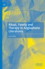 "Ritual, Family and Therapy in Anglophone Literatures" von Lars Heiler. Abstrakte blaue und gelbe Muster.