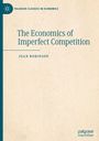 „The Economics of Imperfect Competition“ von Joan Robinson. Ein schlichtes, textbasiertes Cover.