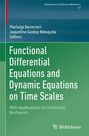 : Functional Differential Equations and Dynamic Equations on Time Scales, Buch