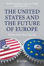 : The United States and the Future of Europe, Buch