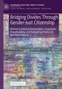 Linda Eitrem Holmgren: Bridging Divides Through Gender-Just Citizenship, Buch