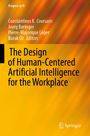 ¿The Design of Human-Centered Artificial Intelligence for the Workplace, Buch