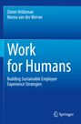 Work for Humans: Build Sustainable Employee Experience Strategies. Autoren: Dieter Veldsman, Marna van der Merwe. Logo unten.