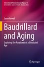 "Baudrillard and Aging": Erkunden der Paradoxien eines simulierten Alters, von Jason Powell. Lila Hintergrund.
