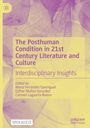 : The Posthuman Condition in 21st Century Literature and Culture, Buch