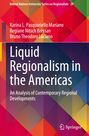 Karina L. Pasquariello Mariano: Liquid Regionalism in the Americas, Buch