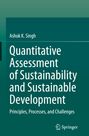 Ashok K. Singh: Quantitative Assessment of Sustainability and Sustainable Development, Buch