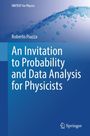 Roberto Piazza: An Invitation to Probability and Data Analysis for Physicists, Buch