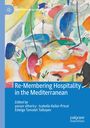 Re-Membering Hospitality in the Mediterranean, Buch