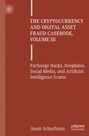 Titel: THE CRYPTOCURRENCY AND DIGITAL ASSET FRAUD CASEBOOK, VOLUME III. Autor: Jason Scharfman. Roter Hintergrund.