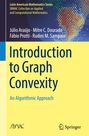 Júlio Araújo: Introduction to Graph Convexity, Buch