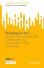 Assel Bitabar: Bridging Borders, Buch