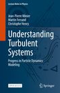 Jean-Pierre Minier: Understanding Turbulent Systems, Buch