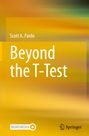 Scott A. Pardo: Beyond the T-Test, Buch