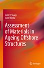 John Wintle: Assessment of Materials in Ageing Offshore Structures, Buch