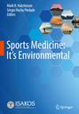 : Sports Medicine: It's Environmental, Buch