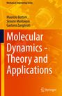 Maurizio Bottoni: Molecular Dynamics - Theory and Applications, Buch