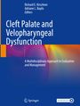 : Cleft Palate and Velopharyngeal Dysfunction, Buch