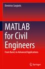 Dimitrios Sargiotis: MATLAB for Civil Engineers, Buch