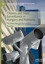 Paul Tap: Citizens and State Surveillance in Hungary and Romania, Buch