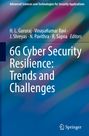: 6G Cyber Security Resilience: Trends and Challenges, Buch