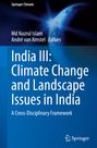 : India III: Climate Change and Landscape Issues in India, Buch