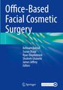 Text: "Office-Based Facial Cosmetic Surgery." Namen: "Behnam Bohluli, Suzan Obagi, Ryan Diepenbrock, Shohreh Ghasemi, James Jeffrey." Logo: Springer. Farben: Blau, Türkis.