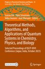: Theoretical Methods, Algorithms, and Applications of Quantum Systems in Chemistry, Physics, and Biology, Buch