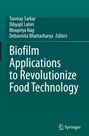 : Biofilm Applications to Revolutionize Food Technology, Buch