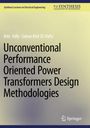 Titel: "Unconventional Performance Oriented Power Transformers Design Methodologies". Autoren: Amr Adly, Salwa Abd-El-Hafiz. Cremefarbener Hintergrund.