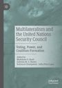 Buchtitel: "Multilateralism and the United Nations Security Council". Herausgeber: Madeleine O. Hosli u.a. Logo links oben.