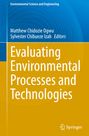 : Evaluating Environmental Processes and Technologies, Buch