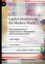 Anton Miglo: Capital Structure in the Modern World, Buch