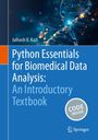 Julhash U. Kazi: Python Essentials for Biomedical Data Analysis: An Introductory Textbook, Buch