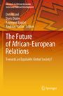 The Future of African-European Relations, Buch