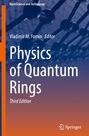 : Physics of Quantum Rings, Buch