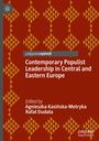 : Contemporary Populist Leadership in Central and Eastern Europe, Buch