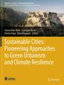 Titel: Sustainable Cities: Pioneering Approaches to Green Urbanism and Climate Resilience. Landschaft mit Burg.