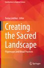 : Creating the Sacred Landscape, Buch