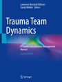 : Trauma Team Dynamics, Buch