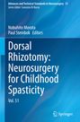 : Dorsal Rhizotomy: Neurosurgery for Childhood Spasticity, Buch