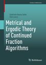 Dan Lascu: Metrical and Ergodic Theory of Continued Fraction Algorithms, Buch
